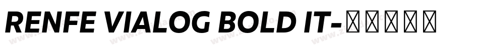 RENFE VIALOG BOLD IT字体转换